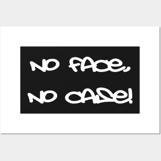 No face, no case Posters and Art